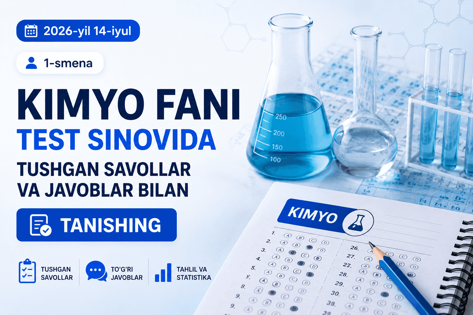 Kimyo fanidan testda tushgan savollar va javoblar e’lon qilindi