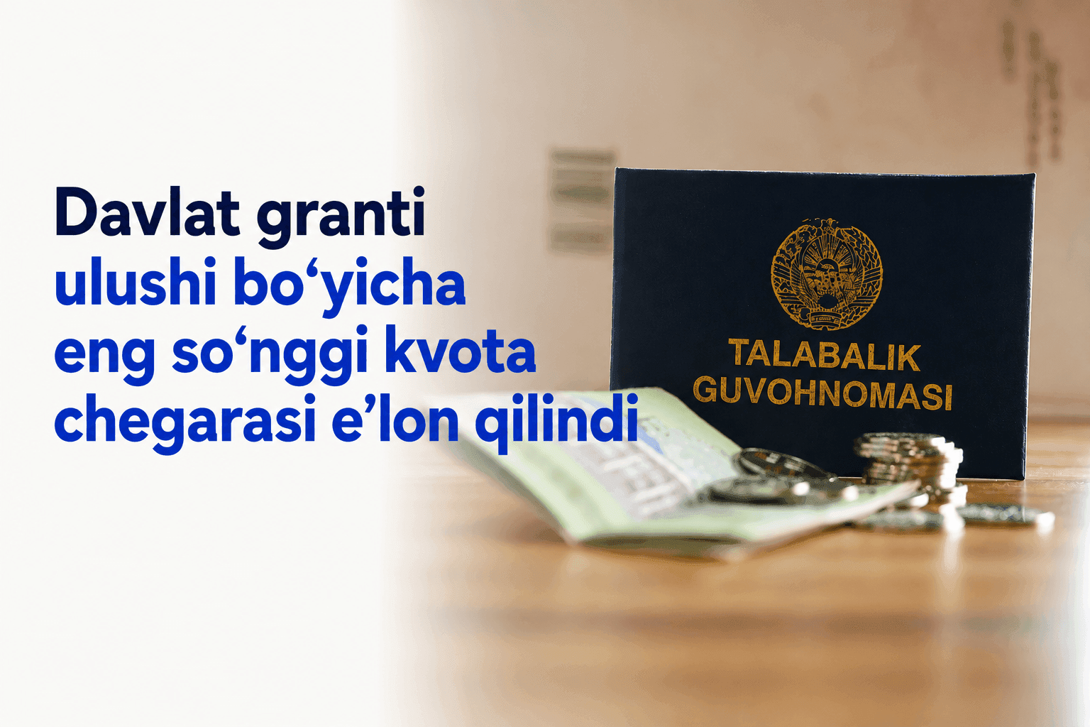 Davlat granti ulushi bo’yicha eng so’nggi kvota chegarasi e’lon qilindi