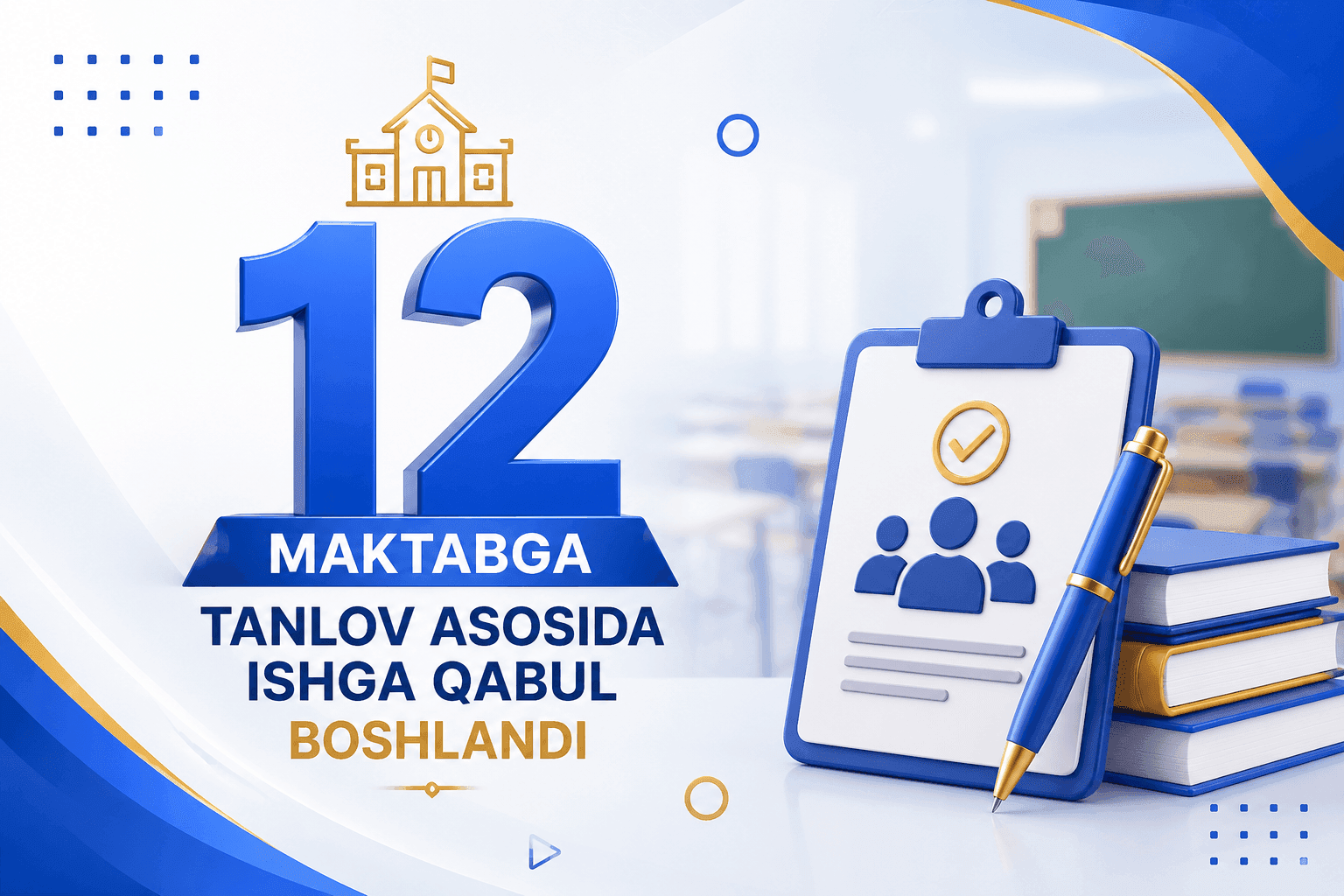 12 ta yangi maktabga pedagoglar shaffof tanlov asosida ishga qabul qilinmoqda