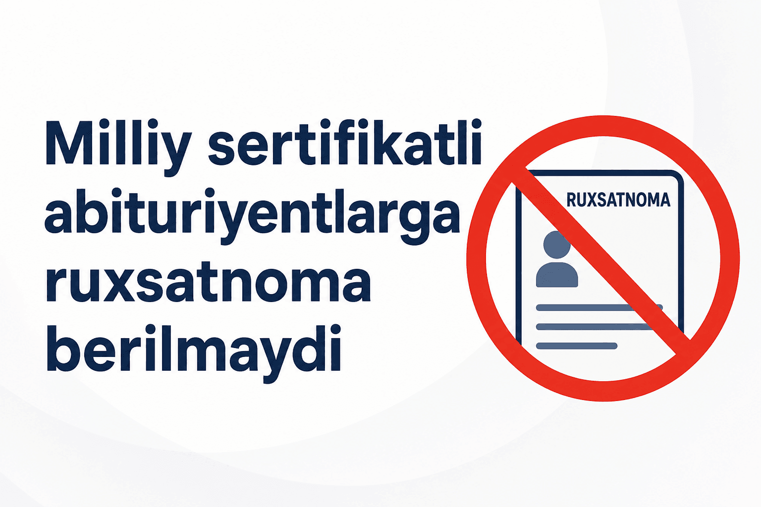 Milliy sertifikatli abituriyentlarga ruxsatnoma berilmaydi