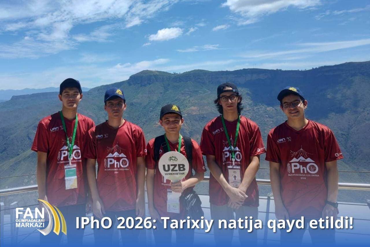 O‘zbekiston IPhO 2026 da tarixiy natija qayd etdi