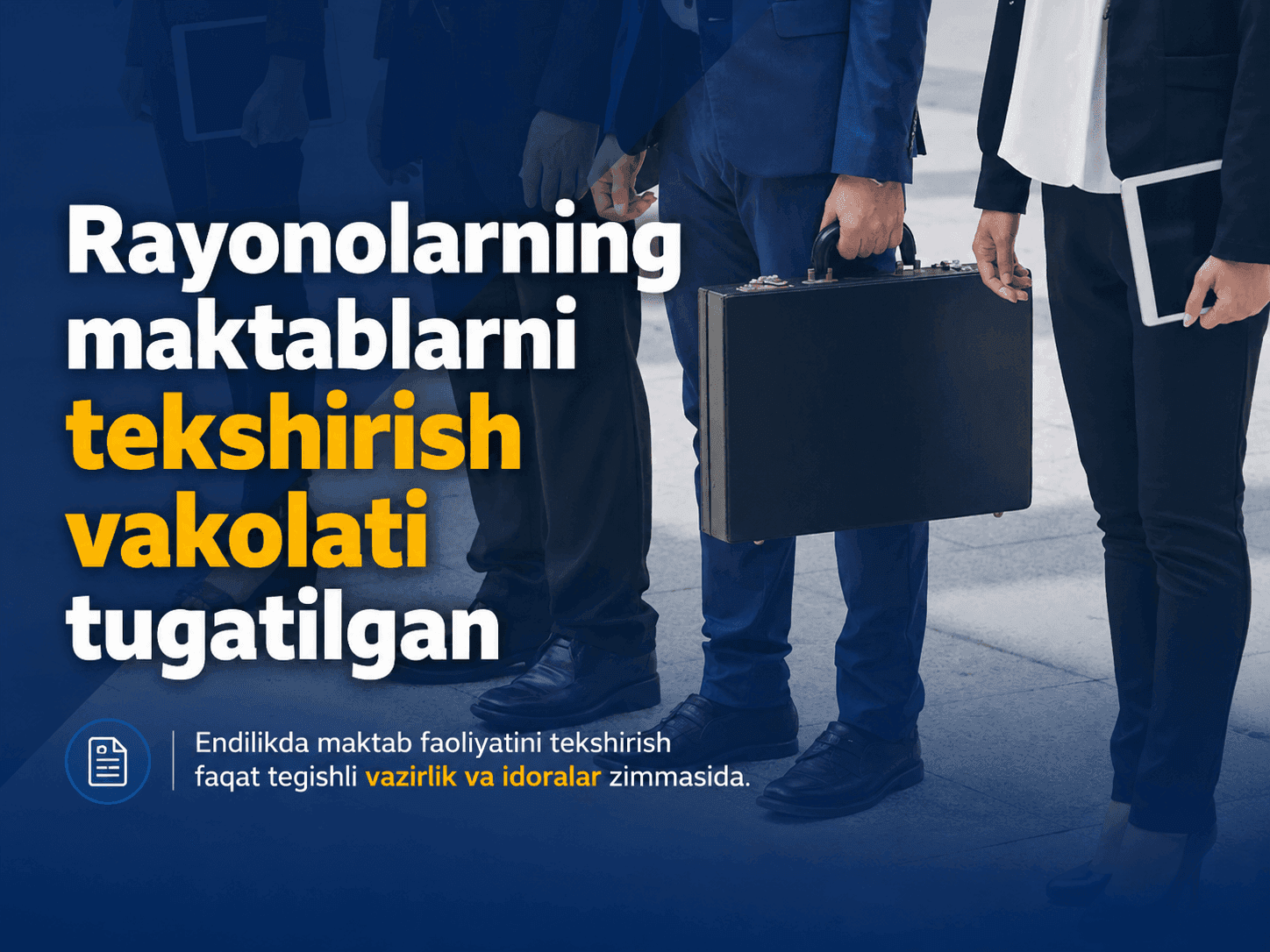 Rayonolarning maktablarni tekshirish vakolati tugatilgan