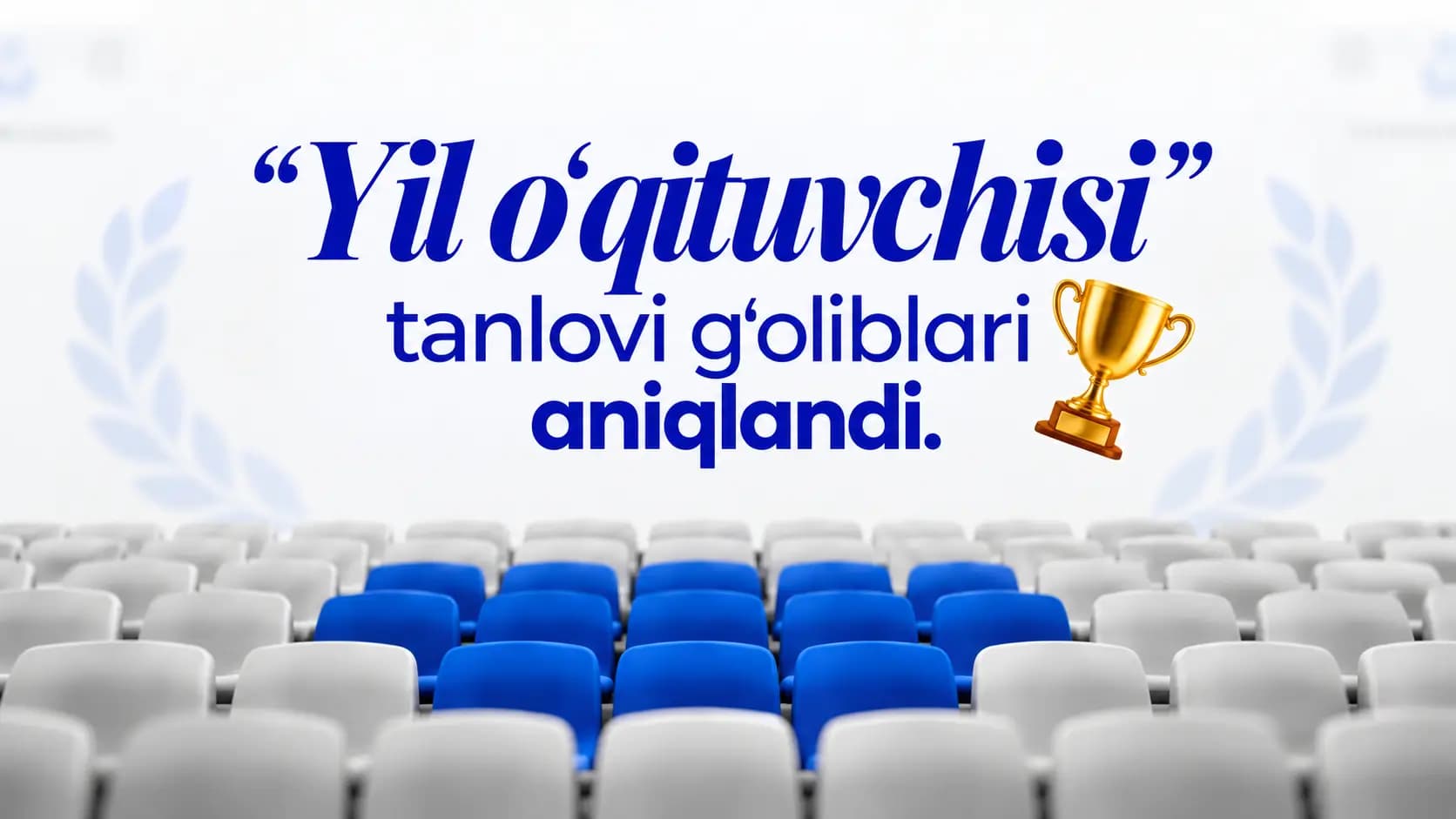 Yil o’qituvchisi g’oliblarining har biriga 616 million so’m beriladi