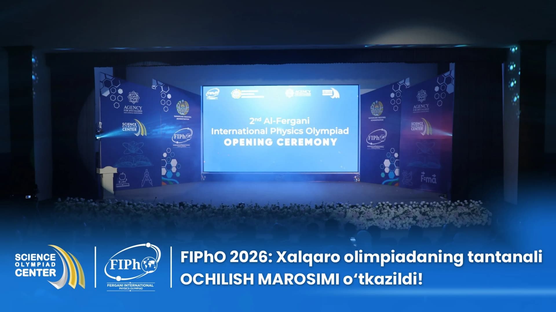Samarqandda Al-Fargoniy fizika olimpiadasi ochildi, 15 davlat qatnashmoqda
