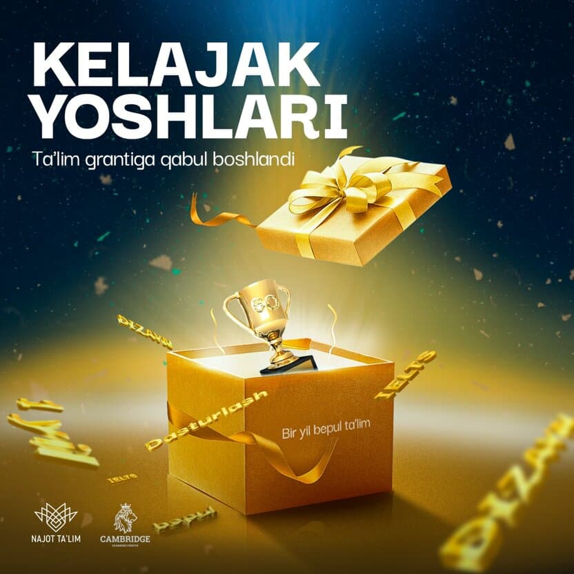 Najot Ta’lim va Cambridge’dan 1.2 mlrd so‘mlik bepul grant