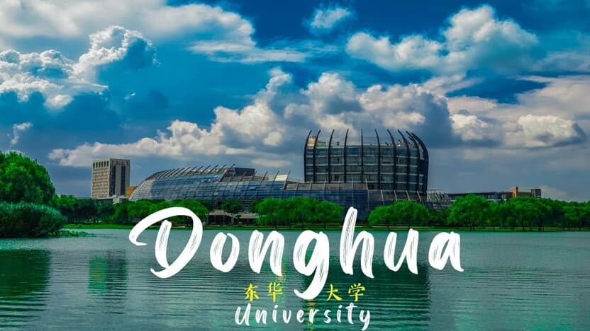 Donghua Universiteti: Shanxay Hukumat Grantlari – Xitoyda O’qish!