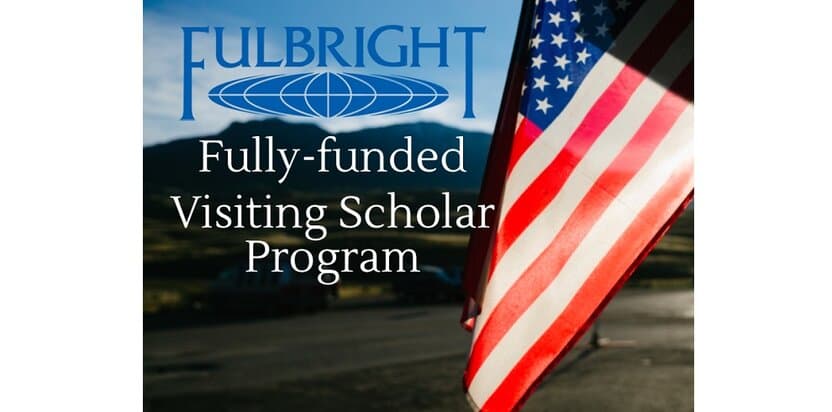 Fulbright Visiting Scholar: AQSH da ilmiy amaliyot dasturi
