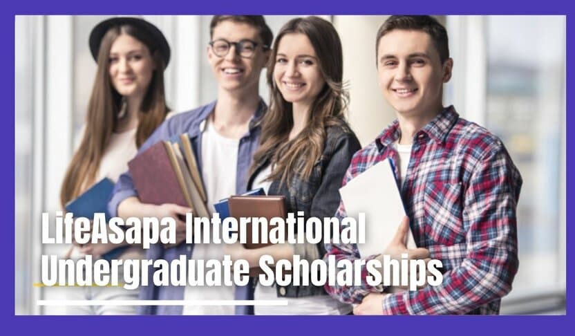 Lifeasapa Scholarship: Daniyada $75,000 grant yutib oling