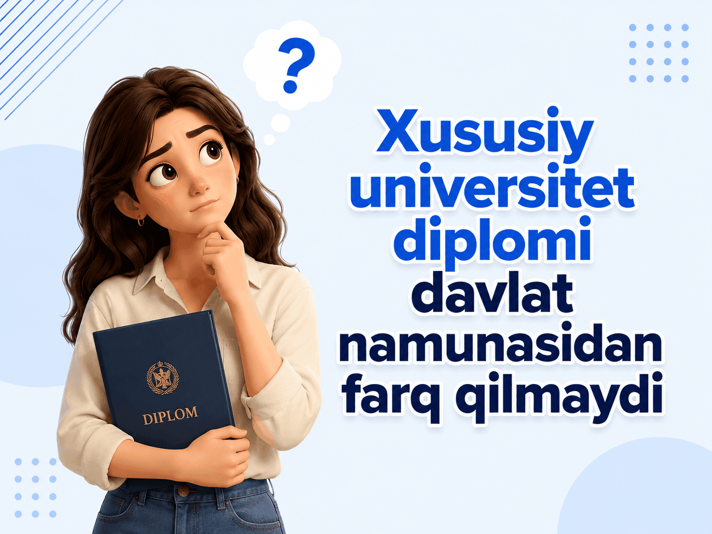 Xususiy universitet diplomi davlat namunasidan farq qilmaydi