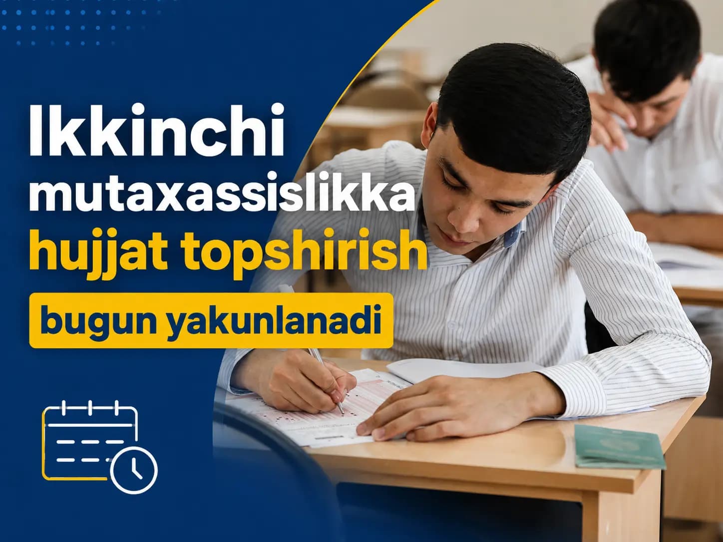 Ikkinchi mutaxassislikka hujjat topshirish bugun yakunlanadi