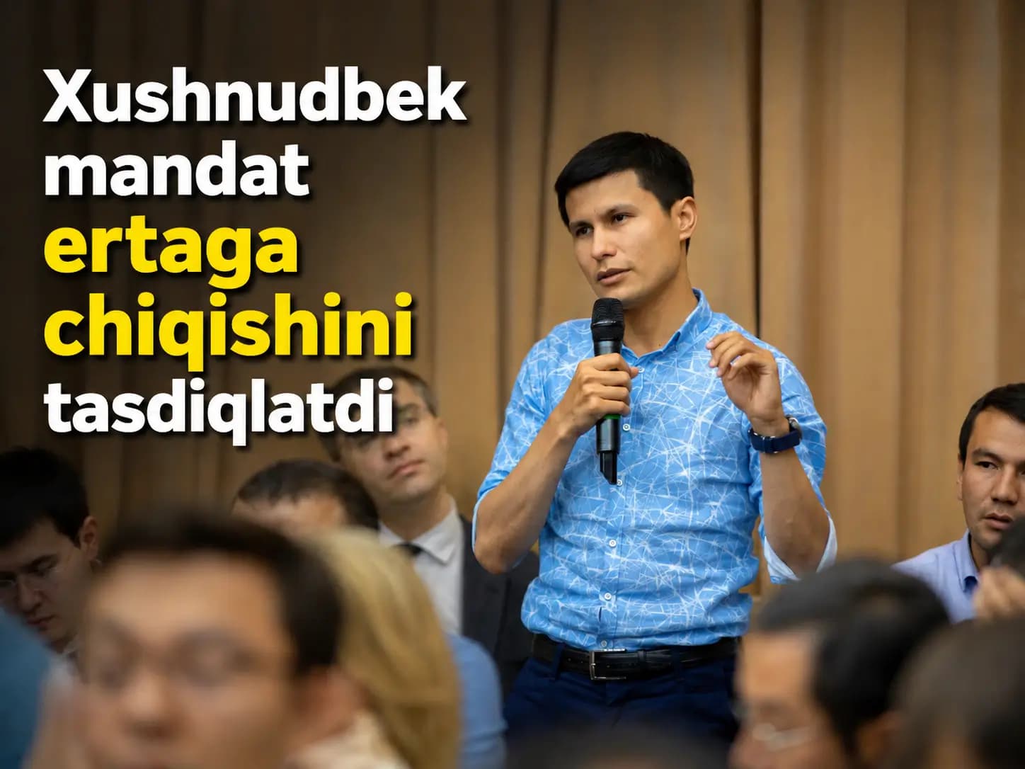 Xushnudbek mandat ertaga chiqishini tasdiqlatdi