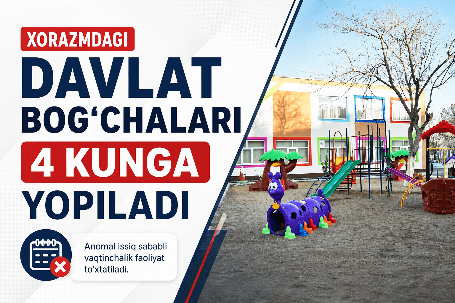 Xorazmdagi davlat bog‘chalari 4 kunga yopiladi