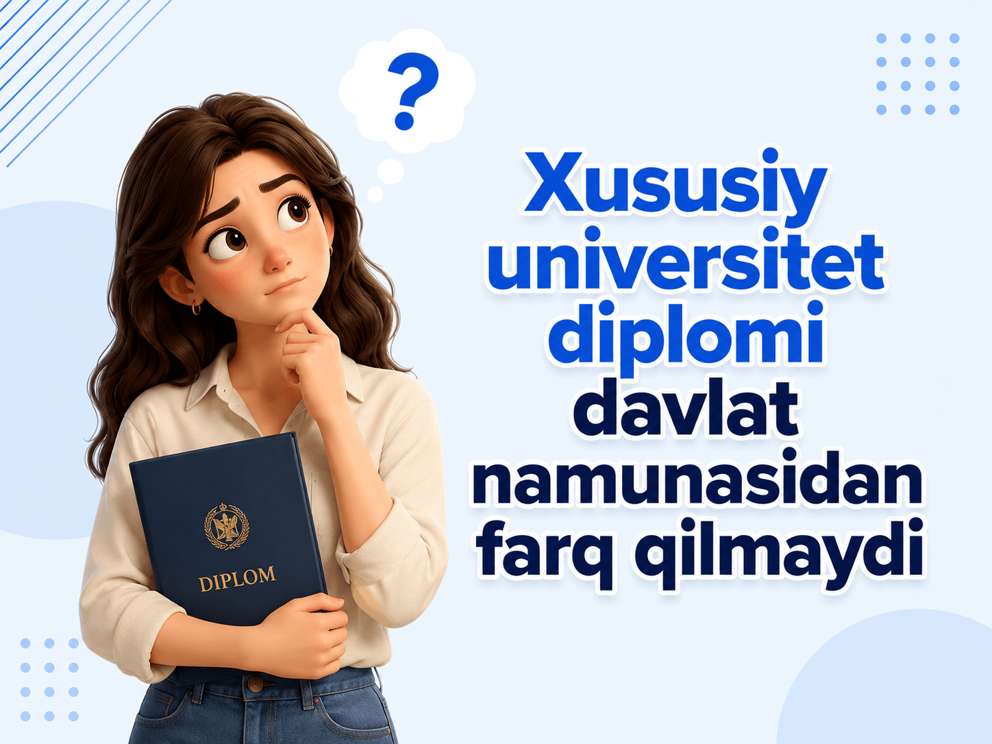 Xususiy universitet diplomi davlat namunasidan farq qilmaydi