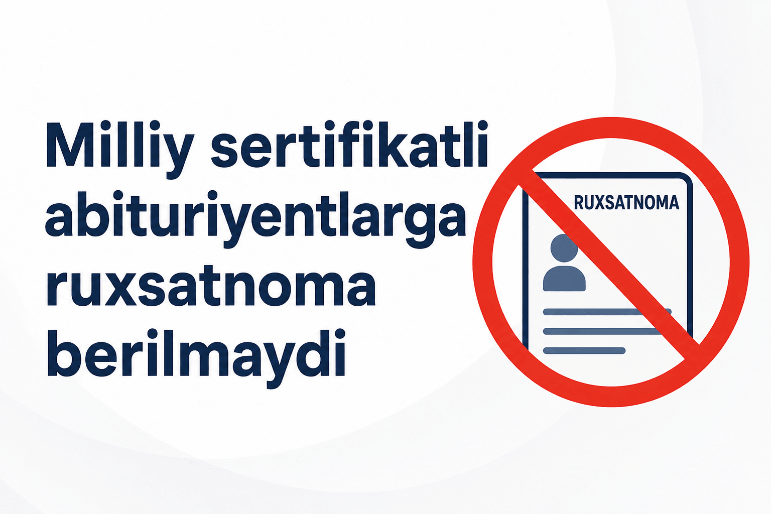 Milliy sertifikatli abituriyentlarga ruxsatnoma berilmaydi