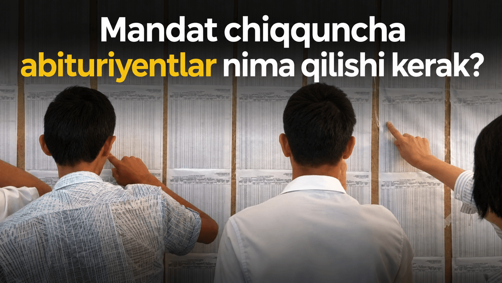 Mandat chiqquncha abituriyentlar nima qilishi kerak?