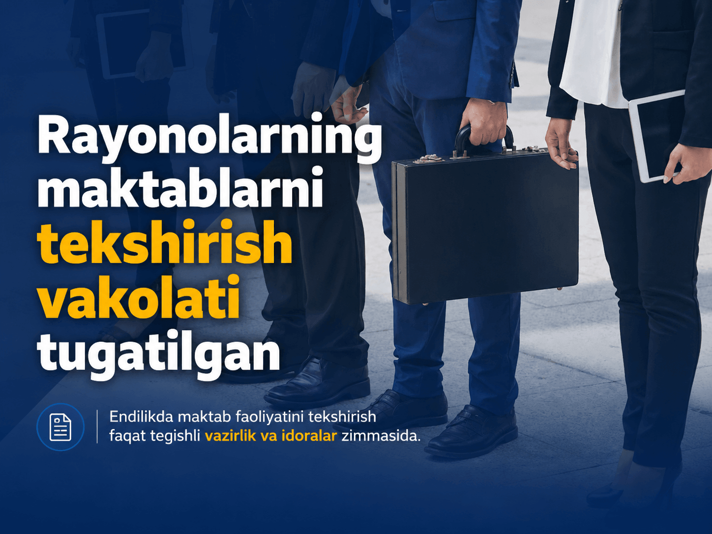Rayonolarning maktablarni tekshirish vakolati tugatilgan