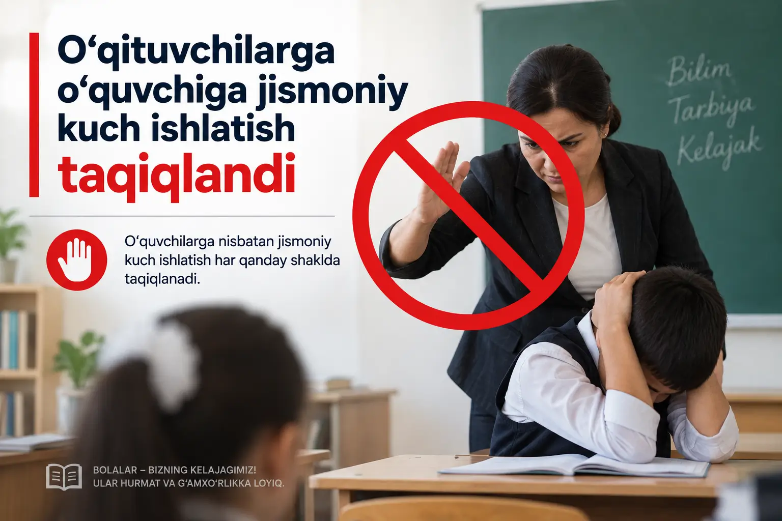 O’qituvchilarga o’quvchiga jismoniy kuch ishlatish taqiqlandi